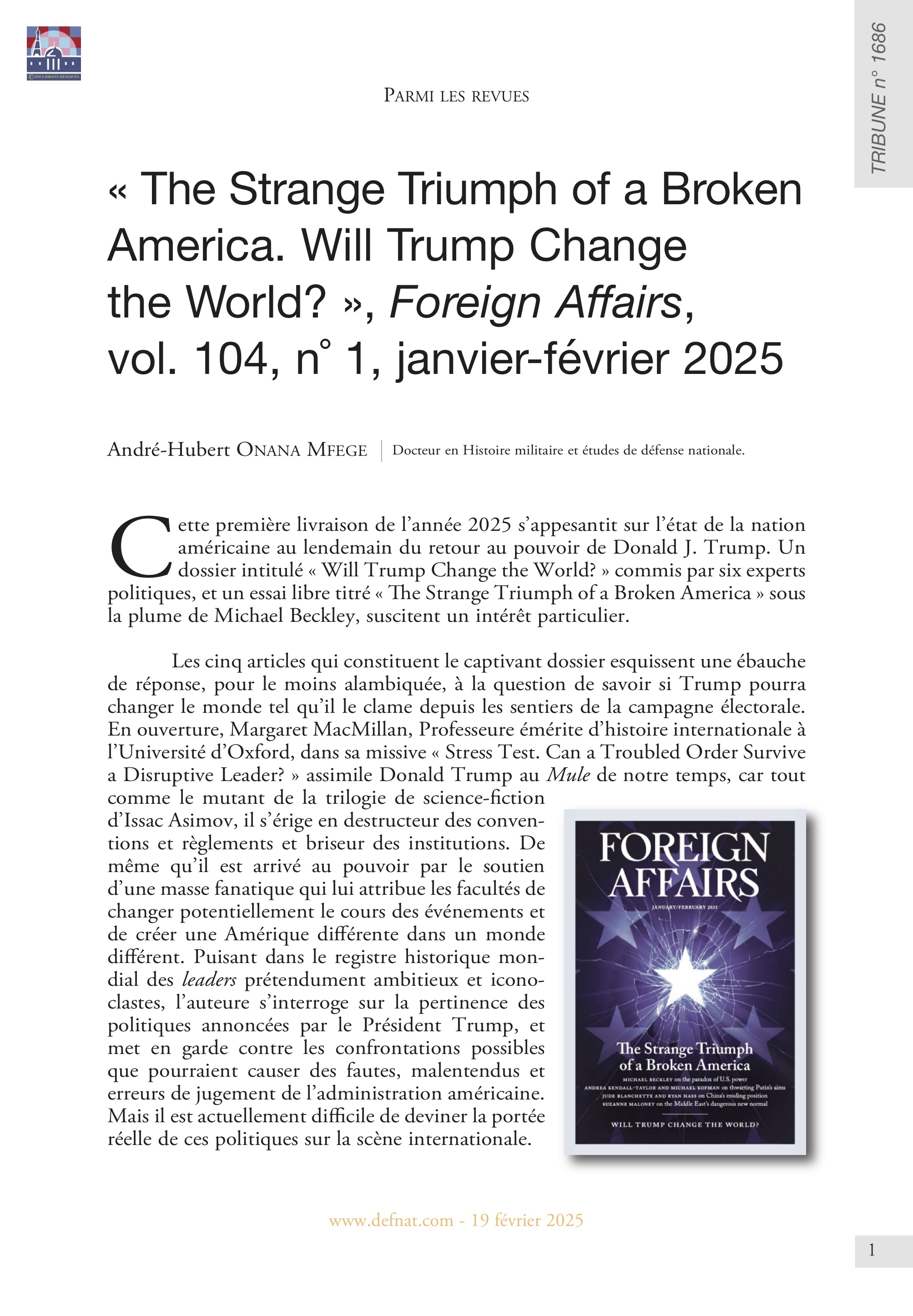 Parmi les revues – « The Strange Triumph of a Broken America. Will Trump Change the World? », Foreign Affairs, vol. 104, n° 1, janvier-février 2025 (T 1686)
